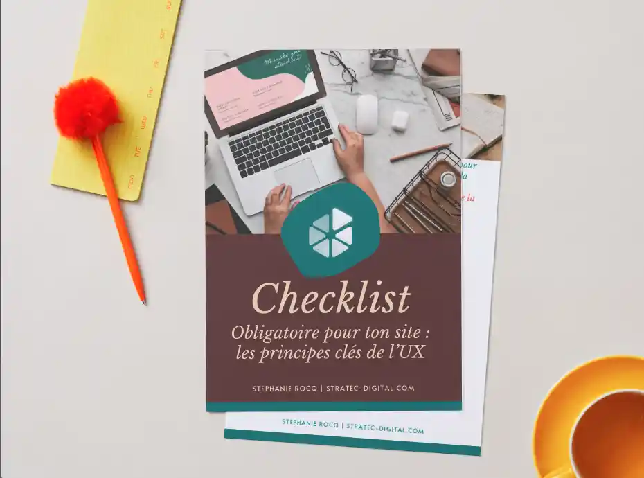 Checklist : les principes clés de l’expérience utilisateur (obligatoire pour ton site)